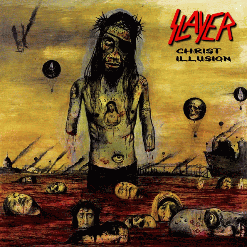 Slayer (USA) : Christ Illusion